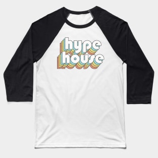 Hype House / Retro TikTok Faded Style Vibes Baseball T-Shirt